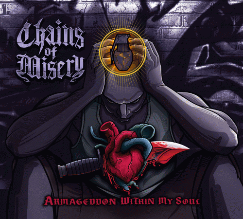 Chains Of Misery : Armageddon Within My Soul